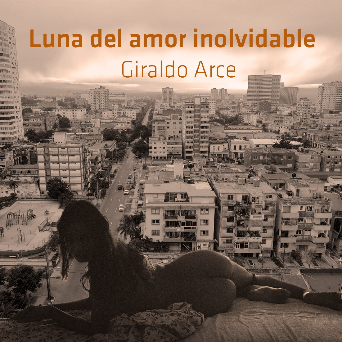 Luna del amor inolvidable. Giraldo Arce.